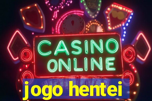 jogo hentei